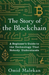 The Story of the Blockchain