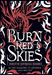 Burn Red Skies