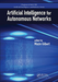 Artificial Intelligence for Autonomous Networks