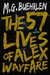 The Fifty-Seven Lives of Alex Wayfare