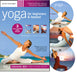 Yoga for Beginners & Beyond (Yoga for Stress Relief / AM-PM Yoga for Beginners / Essential Yoga for Inflexible People)
