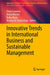 Innovative Trends in International Business and Sustainable Management
