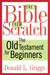The Bible from Scratch