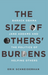 The Size of Others' Burdens