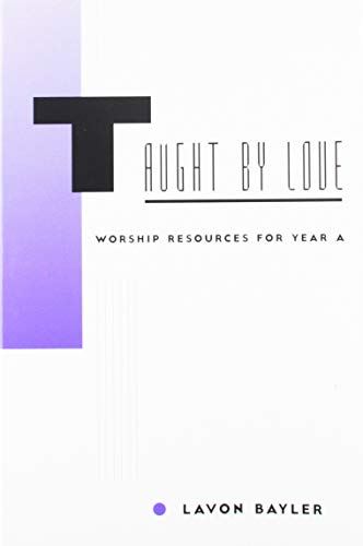 Taught by Love