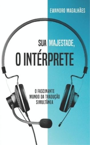 Sua Majestade, o Intérprete