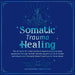 Somatic Trauma Healing