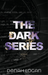 The Dark Series Boxset Discreet Cover (Books 1-3)