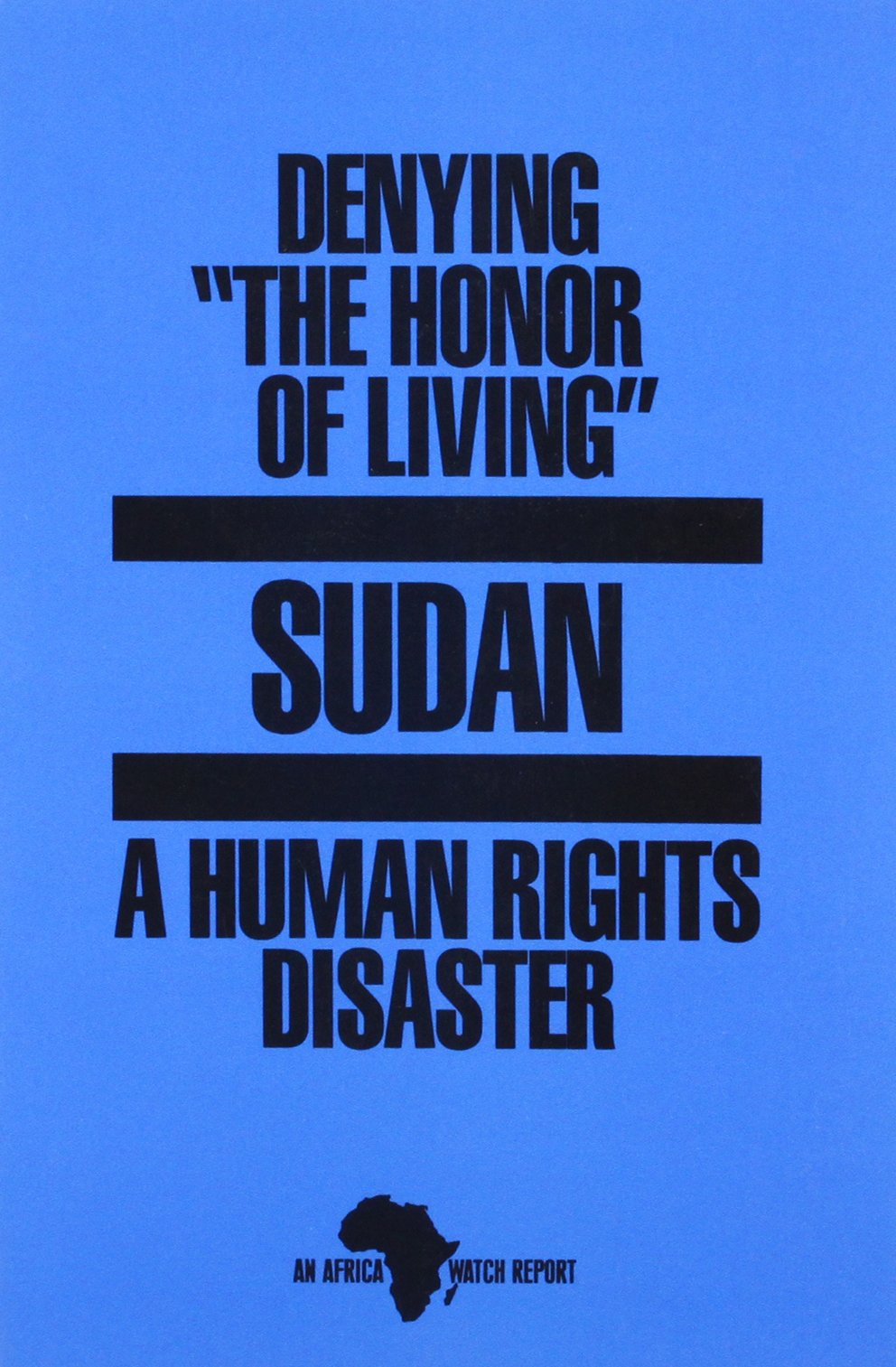Denying the Honor of Living