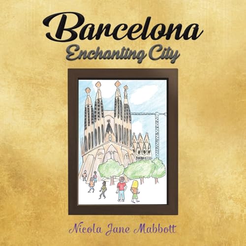 Barcelona - Enchanting City