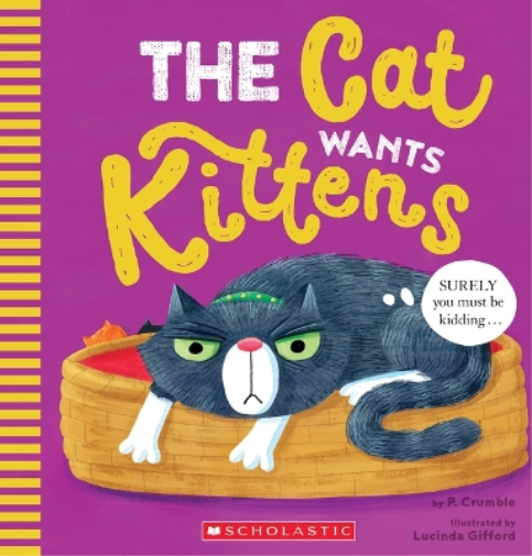 The Cat Wants Kittens