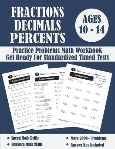 Fractions, Decimals And Percents Timed Tests Math Workbook