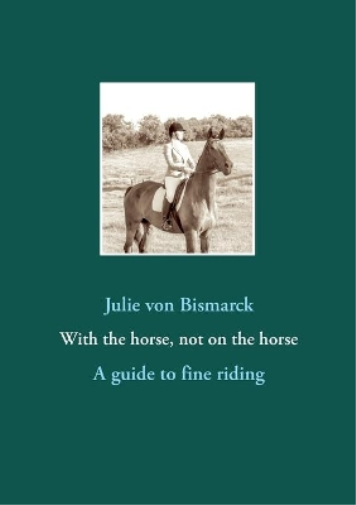 With the horse, not on the horse