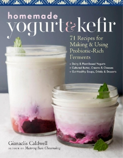 Homemade Yogurt & Kefir