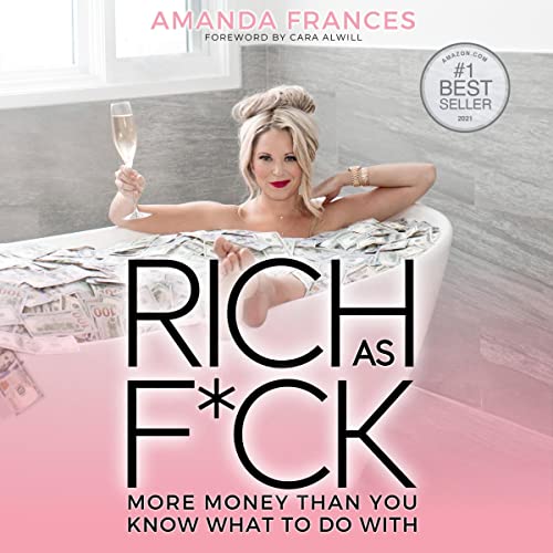 Rich As F-Ck
