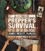 The Ultimate Prepper's Survival Guide