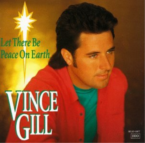 Vince Gill - Let There Be Peace On Earth