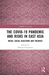 The COVID-19 Pandemic and Risks in East Asia