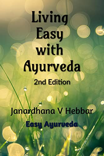 Living Easy with Ayurveda