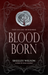 Blood Born