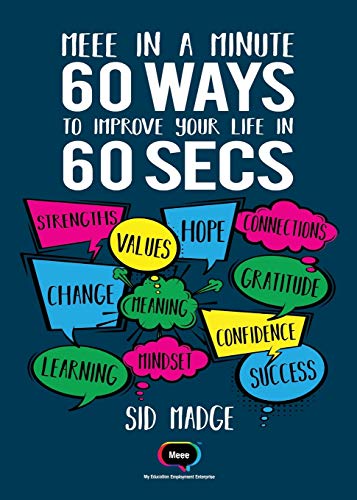 Meee in a Minute - 60 Ways to Improve Your Life in 60 Secs