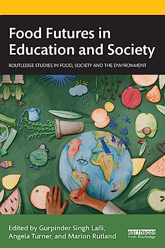 Food Futures in Education and Society