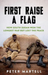 First Raise a Flag