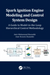Spark Ignition Engine Modeling and Control System Design