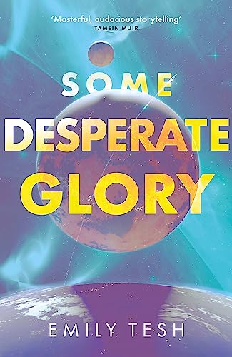 Some Desperate Glory