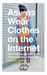 Asians Wear Clothes on the Internet