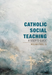 Catholic Social Teaching