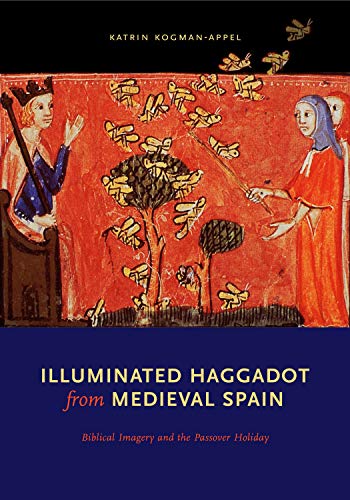 Illuminated Haggadot from Medieval Spain
