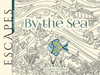 Escapes by the Sea