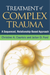 Treatment of Complex Trauma
