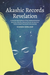 Akashic Records Revelation