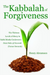 The Kabbalah of Forgiveness