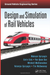 Design and Simulation of Rail Vehicles