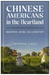 Chinese Americans in the Heartland