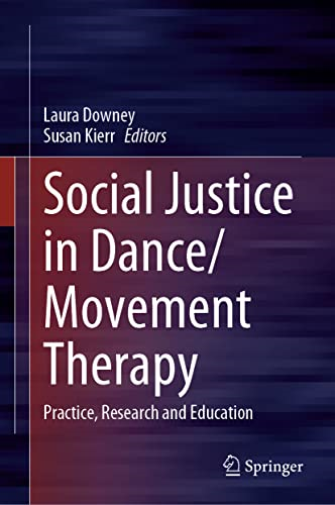 Social Justice in Dance/Movement Therapy