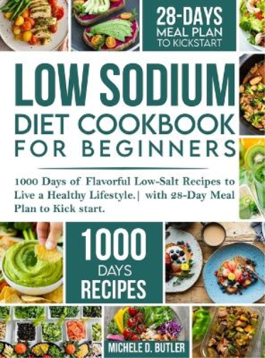 Low Sodium Diet Cookbook for Beginners