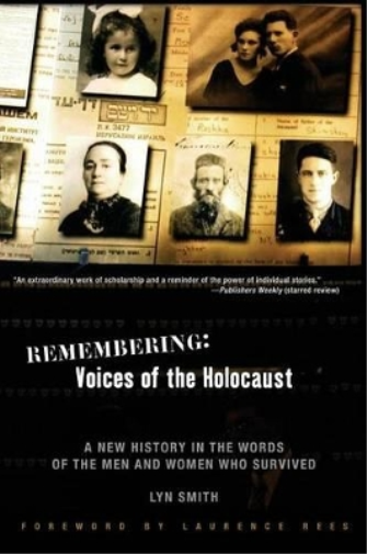Remembering: Voices of the Holocaust