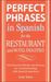 Perfect Phrases In Spanish For The Hotel and Restaurant Industries