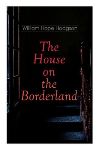 The House on the Borderland