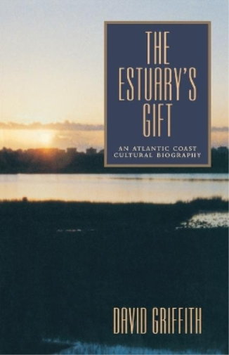 The Estuary’s Gift