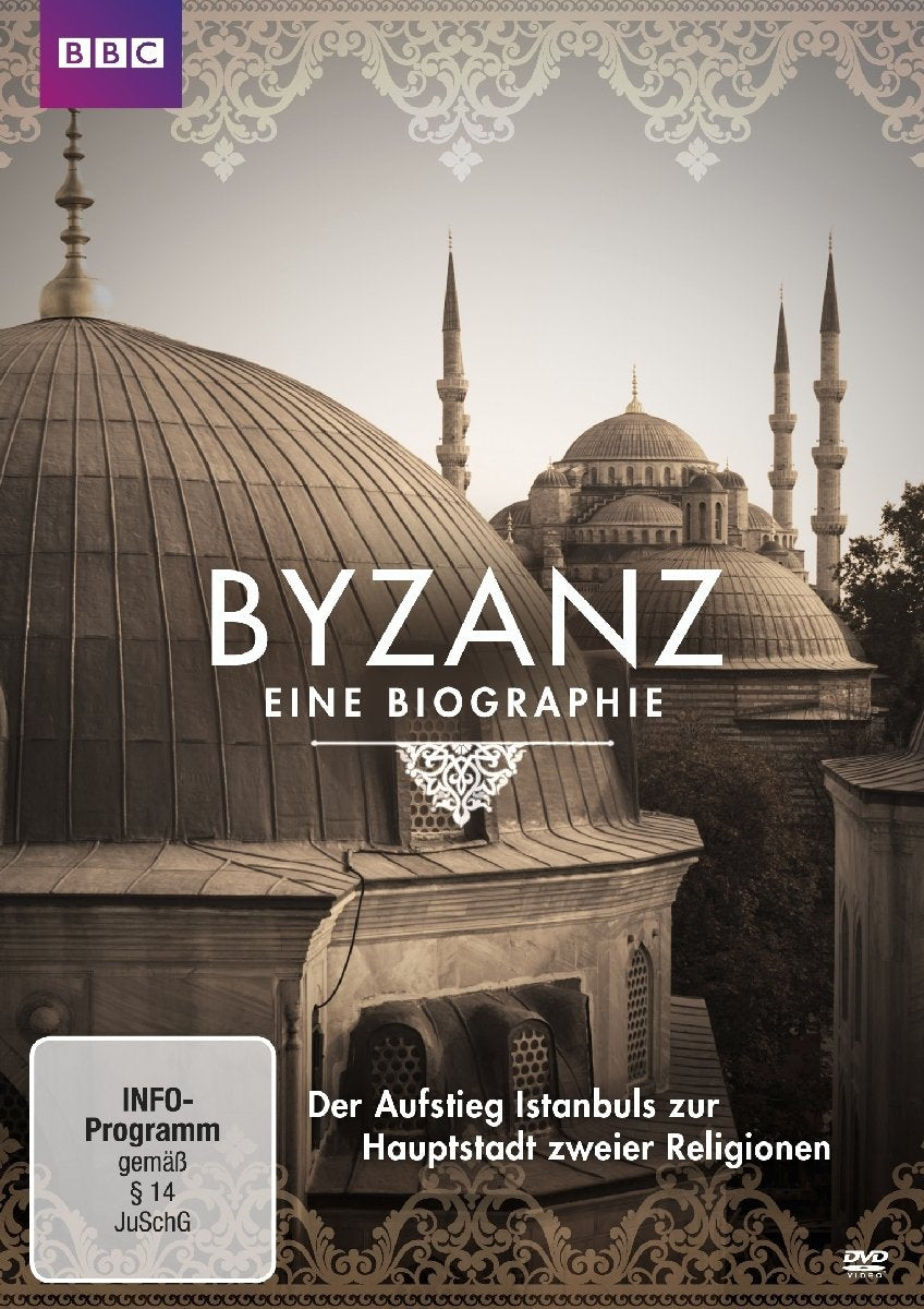 Byzanz - Eine Biographie