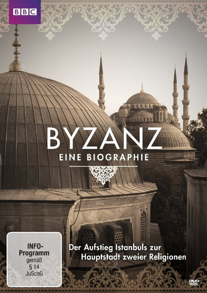 Byzanz - Eine Biographie