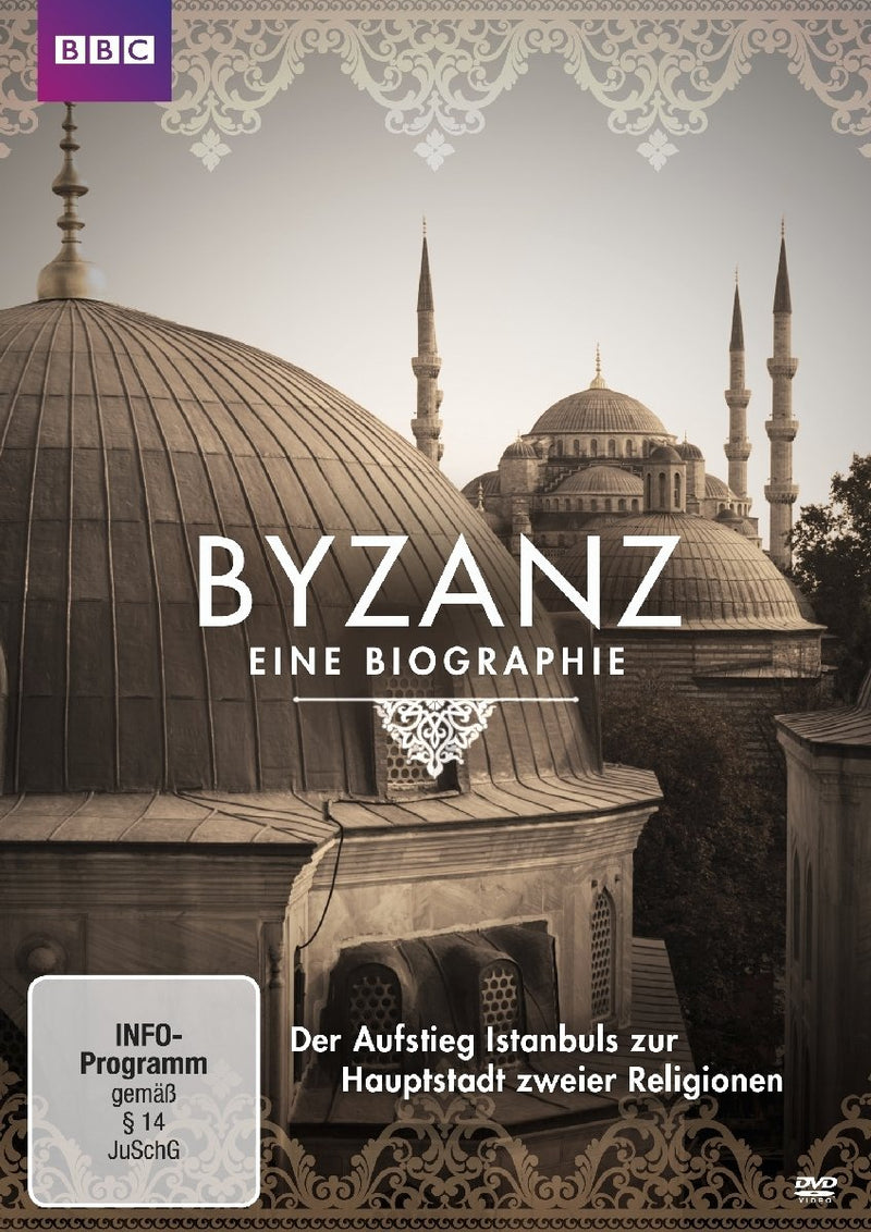 Byzanz - Eine Biographie