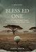 Bless.ed One