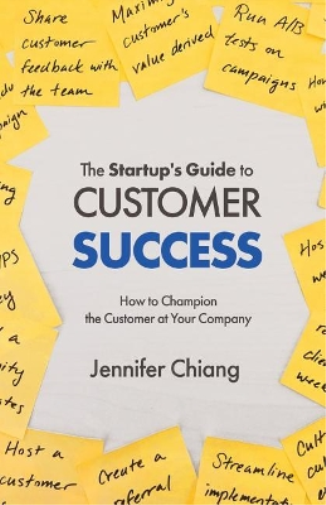 The Startup's Guide to Customer Success