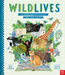 WildLives: 50 Extraordinary Animals that Made History